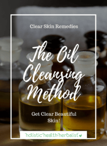 The Oil Cleansing Method - Holistic Health Herbalist