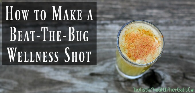How to Make a Beat-The-Bug Wellness Shot