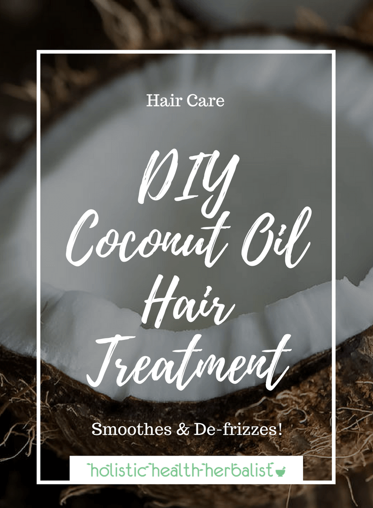 DIY Coconut Oil Hair Treatment - Learn how to use coconut oil and essential oils as a hair mask to tame frizz and soften dry damaged hair.