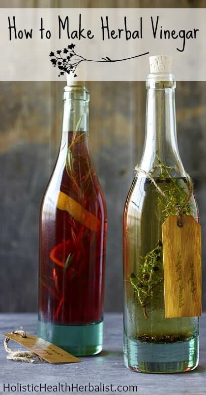 herb infused vinegarHow to make Herbal Vinegars - Learn how to make delicious vinegars you can add to beans, greens, and grains!