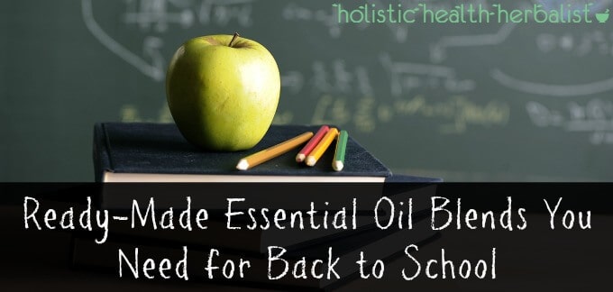 Ready-Made Essential Oil Blends You Need for Back to School