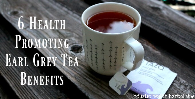 6 Health Promoting Earl Grey Tea Benefits