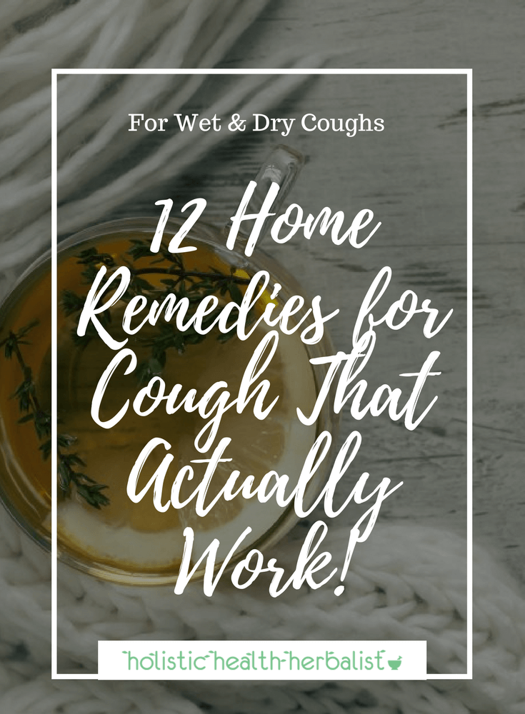 12 Home Remedies for Cough That Actually Work! - Learn how to use natural herbal remedies for treating both wet and dry cough effectively.