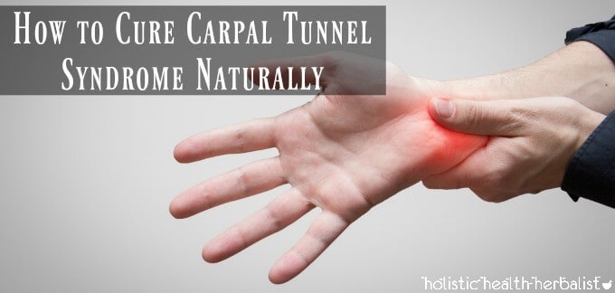 How to Cure Carpal Tunnel Syndrome Naturally